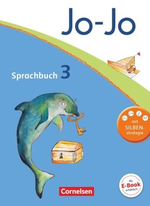 F Brunold, Frid Brunold, Frido Brunold,  Frido Brunold,  Henriette Naumann-Harms, Susann Mansour... - Jo-Jo Sprachbuch, Allgemeine Ausgabe, Neubearbeitung: Jo-Jo Sprachbuch - Allgemeine Ausgabe 2011 - 3. Schuljahr - Schulbuch