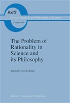 Misiek, J Misiek, J. Misiek, Jozef Misiek - The Problem of Rationality in Science and its Philosophy