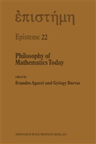 E. Agazzi, Evandro Agazzi, György Darvas - Philosophy of Mathematics Today