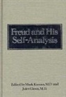 Mark Glenn Kanzer, Jules Glenn, Mark Kanzer - Freud and His Self Analysis Downstate Psychoanalytic Institute