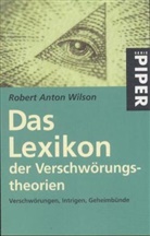 Miriam J. Hill, Robert A. Wilson - Das Lexikon der Verschwörungstheorien