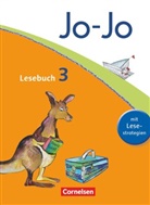 Andrea Hattendorf, Katj Eder, Katja Eder, Katja u a Eder, Silk Fokken, Silke Fokken... - Jo-Jo Lesebuch, Allgemeine Ausgabe, Neubearbeitung: Jo-Jo Lesebuch - Allgemeine Ausgabe 2011 - 3. Schuljahr