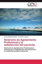 Loren Bautista Paredes, Lorena Bautista Paredes, Victoria Fernández - Sindrome de Agotamiento Profesional y la satisfacción del paciente