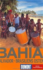 Alexander Busch, Petra Schaeber - Bahia, Salvador, Brasiliens Osten
