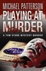 Michael Patterson - Playing at Murder