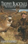 Scott Haugen - Trophy Blacktail