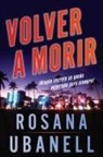 Rosana Ubanell - Volver a morir (Dead Again)