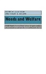 European Consortium for Political Resear, Alan J. Goodin Ware, Robert Goodin, Robert E. Goodin, Alan Ware, Alan J Ware... - Needs and Welfare