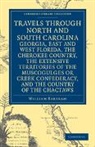 William Bartram, Bartram William - Travels Through North South Carolina, Georgia, East West Florida,