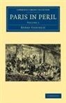 Henry Vizetelly, Vizetelly Henry - Paris in Peril