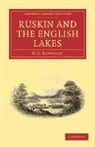 Hardwicke Drummond Rawnsley, Rawnsley Hardwicke Drummond - Ruskin and the English Lakes