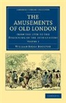 William Biggs Boulton, Boulton William Biggs - Amusements of Old London