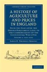 James E. Thorold Rogers, Rogers James E. Thorold - History of Agriculture and Prices in England
