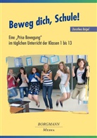Dorothea Beigel - Beweg dich, Schule!
