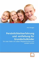 Silvia Rangger - Persönlichkeitserfahrung und -entfaltung für Grundschulkinder
