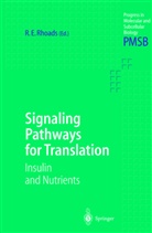 Robert E Rhoads, Robert Rhoads, Robert E. Rhoads - Signaling Pathways for Translation