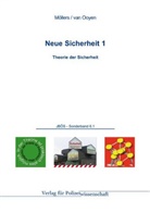 Martin H. W. Möllers, Robert C. van Ooyen, Robert Chr. van Ooyen, Martin H. W. Möllers, Robert Chr. van Ooyen - Neue Sicherheit. Bd.1