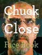 Chuck Close, Close Chuck, Fran Mouly, Francoise Mouly, Françoise Mouly - Chuck Close: Face Book