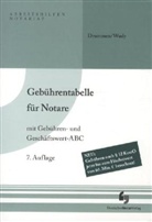 Helmut Drummen, Guido Perau, Harald Wudy, Helmut Drummen, Harald Wudy - Gebührentabelle für Notare mit Gebühren- und Geschäftswert-ABC