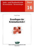 Fring, Christop Frings, Christoph Frings, Rabe, Frank Rabe, Hors Clages... - Grundlagen der Kriminaltechnik I