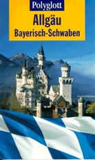 Allgäu, Bayerisch-Schwaben