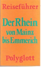 Der Rhein von Mainz bis Köln