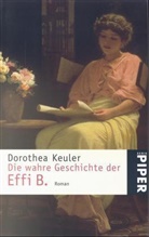 Dorothea Keuler - Die wahre Geschichte der Effi B.