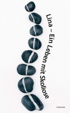Lina - Ein Leben mit Skoliose