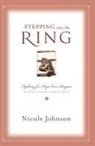 Nicole Johnson - Stepping into the Ring