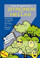Edit Engelmann - Zitronen aus Hellas