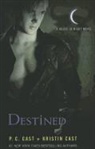 Kristin Cast, P. C. Cast, P. C./ Cast Cast - Destined
