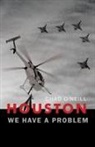 Chad O'Neill - Houston We Have a Problem