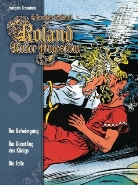 Francois Craenhals, François Craenhals, Hellster, Mergenthale - Roland, Ritter Ungestüm - Bd.5: Der Geheimgang / Der Günstling des Königs / Die Falle