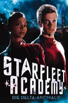 Rick Barba - Star Trek, Starfleet Academy - Bd.1: Starfleet Academy - Die Delta-Anomalie