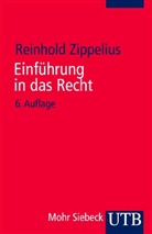 Reinhold Zippelius - Einführung in das Recht