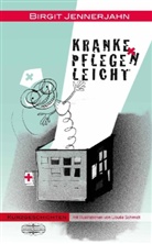 Birgit Jennerjahn, Libue Schmidt, Libuse Schmidt, Soni Lauinger, Sonia Lauinger - Kranke pflege'n leicht