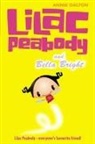 Annie Dalton, Dalton Annie, Griff - Lilac Peabody and Bella Bright