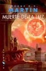 George R.R. Martin, George R. R. Martin - Muerte de la luz