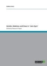 Andrea Senci - Gender, Madness and Class in "Jane Eyre"
