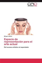 Milagros Müller - Espacio de representación para el arte actual
