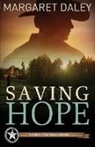 Margaret Daley - Saving Hope