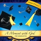Not Available (NA), VARIOUS, Maribeth Walker - Moment With God for Graduates