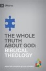 Bobby Jamieson - The Whole Truth about God
