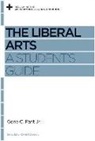 Gene C. Fant, Gene C Fant Jr, Gene C. Fant Jr, Gene C. Fant Jr., David S Dockery, David S. Dockery - The Liberal Arts