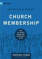 Jonathan Leeman - Church Membership