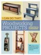 Editors of Popular Woodworking, Popular Woodworking Editors, David Thiel - I Can Do That!