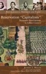 Robert Miller, Robert J. Miller - Reservation 'Capitalism'