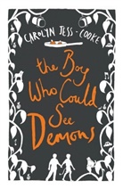 Carolyn Jess-Cooke, Jess-Cooke Carolyn - The Boy Who Could See Demons