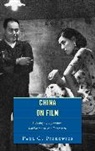 Paul G Pickowicz, Paul G. Pickowicz, PICKOWICZ PAUL G, Pickowicz Paul G. - China on Film