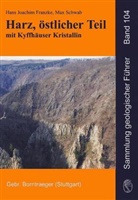 Hans-Joachi Franzke, Hans-Joachim Franzke, Max Schwab - Harz, östlicher Teil mit Kyffhäuser Kristallin